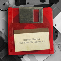Robert Hunter - The Lost Melodies