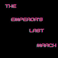 Tunji - The Emperor's Last March