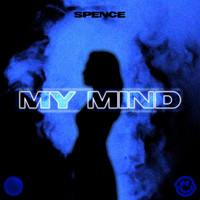 Spence - My Mind