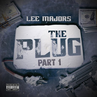 Lee Majors - The Plug, Pt. 1 (Explicit)