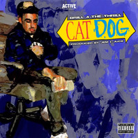 Brill 4 the Thrill - CatDog (Explicit)
