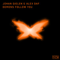 Johan Gielen & Alex Daf - Demons Follow You