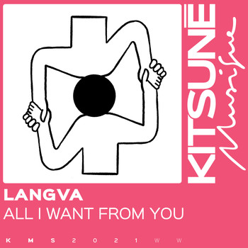 Langva - All I Want From You