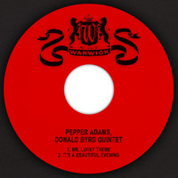 Pepper Adams & Donald Byrd Quintet - Mr. Lucky Theme / It's a Beautiful Evening