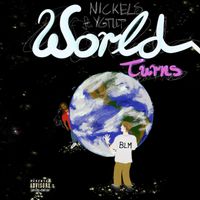 Nickels - World Turns (Explicit)