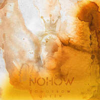 NOHOW - Tomorrow Queen (Original Mix)