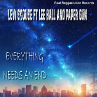 Levi Scouse - Everything Needs an End