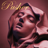 Devotions - Pusher