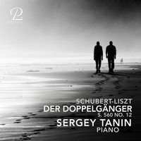 Sergey Tanin - Schwanengesang, No. 12: Der Doppelgänger (After Schubert), S. 560/12