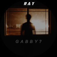 Ray - Gabby?