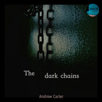Andrew Carter - The Dark Chains