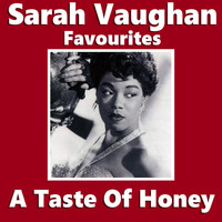 Sarah Vaughan - A Taste Of Honey Sarah Vaughan Favourites