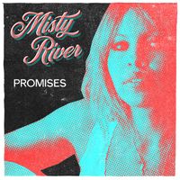 Misty River - Promises