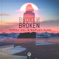 Marga Sol and Darles Flow - Broken