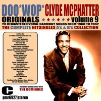 Clyde McPhatter - DooWop Originals, Volume 9 (The Singles 1960-1962)
