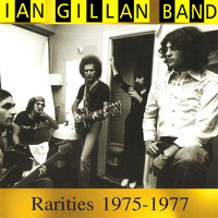 Ian Gillan Band - Rarities 1975-1977