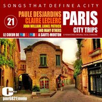 Various Artists - Songs That Define A City; Paris, Volume 21