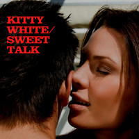Kitty White - Sweet Talk