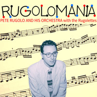 Pete Rugolo - Rugolomania