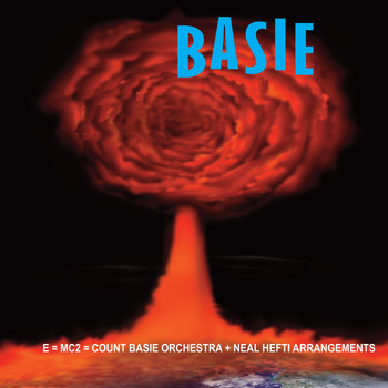 Count Basie and His Orchestra - The Atomic Mr. Basie