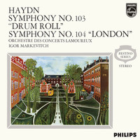 Orchestre Lamoureux, Igor Markevitch - Haydn: Symphony No. 103 'Drum Roll'; Symphony No. 104 'London'; Webner: Preciosa Overture