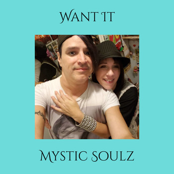 Mystic Soulz - Want It