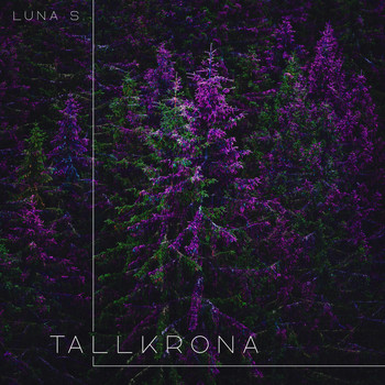Luna S. - Tallkrona