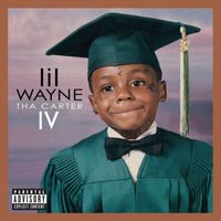Lil Wayne - Tha Carter IV (Complete Edition) (Explicit)