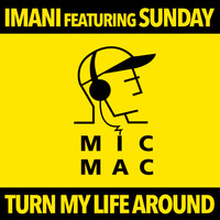Imani - Turn My Life Around