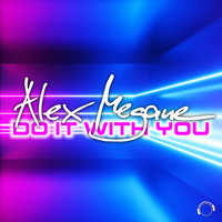 Alex Megane - Do It With You