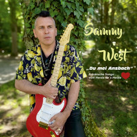 Sammy West - Du mei Ansbach (Fränkische Musik)