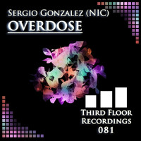 Sergio Gonzalez (NIC) - Overdose