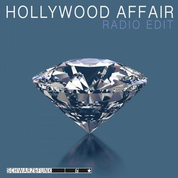 Schwarz & Funk - Hollywood Affair (Radio Edit)