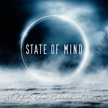 Various Artists - State of Mind (All Perfectly Clear, Meditation and New Era)