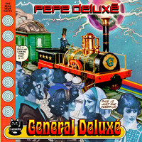 Pepe Deluxé - General Deluxé