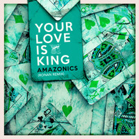 Amazonics - Your Love is King (Ronan Remix)