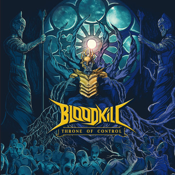Bloodkill - Throne of Control