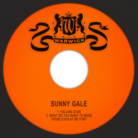 Sunny Gale - Falling Star / What Do You Want to Make Those Eyes at Me for?