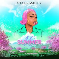 Stalk Ashley - Summer 16 (Explicit)