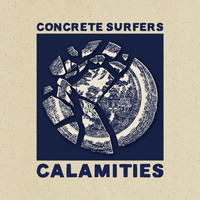 Concrete Surfers - Calamities (Explicit)
