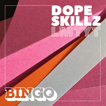 Dope Skillz - LMTYT