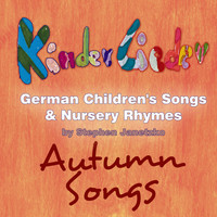 Stephen Janetzko - Kinderlieder - German Children's Songs & Nursery Rhymes - Autumn Songs