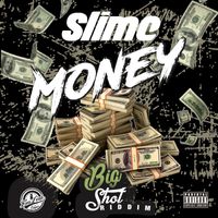 Slime - Money