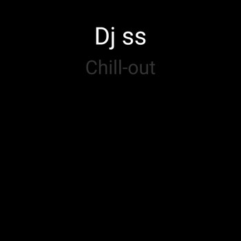 DJ SS - Chill-Out