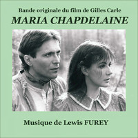 Lewis Furey - Maria Chapdelaine (Bande originale du film de Gilles Carle)