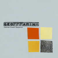 Geoff Farina - Usonian Dream Sequence