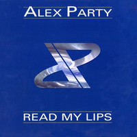 Alex Party - Read My Lips