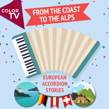 Daniel Mair, Kalle Felderer - From the Coast to the Alps - European Accordion Stories