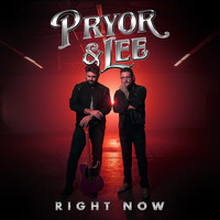 Pryor & Lee - Right Now