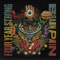 Four Year Strong - Brain Pain (Deluxe [Explicit])